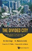 The Divided City