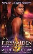 His Fire Maiden