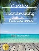 Cursive Handwriting Worksheets (Book): 100 blank handwriting practice sheets for cursive writing. This book contains suitable handwriting paper to pra