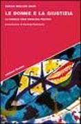 Le donne e la giustizia. La famiglia come problema politico