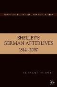 Shelley's German Afterlives
