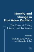 Identity and Change in East Asian Conflicts