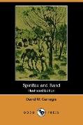 Spinifex and Sand (Illustrated Edition) (Dodo Press)