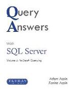 Query Answers with SQL Server: Volume II: In-Depth Querying