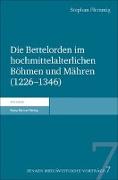 Die Bettelorden im hochmittelalterlichen Böhmen und Mähren (1226-1346)