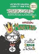 Estatuto de Autonomía de Extremadura, versión Martina : Ley Orgánica 1-2011, de 28 de enero, texto legal
