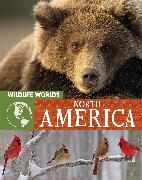 Wildlife Worlds: North America