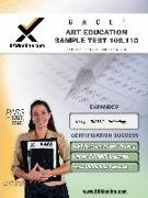 Gace Art Education Sample Test 109, 110 Teacher Certification Test Prep Study Guide