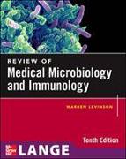 Review of Medical Microbiology and Immunology, Tenth Edition