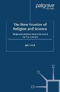 The New Frontier of Religion and Science