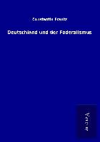 Deutschland und der Föderalismus