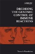 Decoding the Genomic Control of Immune Reactions