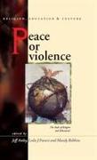 Peace or Violence