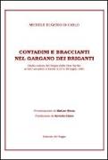 Contadini e braccianti nel Gargano dei briganti. Dalla caduta del Regno delle Due Sicilie ai fatti accaduti a Vieste il 27 e 28 luglio 1861