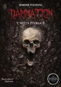 Damnation. Notte eterna