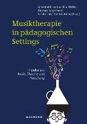 Musiktherapie in pädagogischen Settings