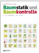 Handbuch der Baumstatik und Baumkontrolle