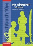 Mit eigenen Worten / Mit eigenen Worten - Sprachbuch für bayerische Hauptschulen Ausgabe 2004