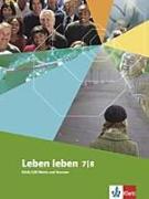Leben leben Neu. 7./8. Schülerbuch