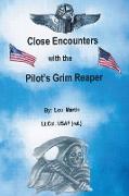 Close Encounters with the Pilot's Grim Reaper