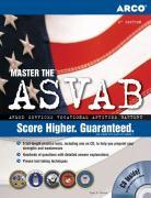 Master the ASVAB: CD Inside, Score High and Launch Your Military Career [With CDROM]