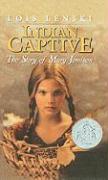 Indian Captive: The Story of Mary Jemison