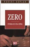 Zero. Storia di una cifra