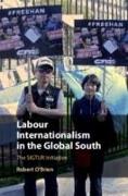 Labour Internationalism in the Global South: The Sigtur Initiative