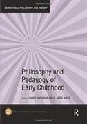 Philosophy and Pedagogy of Early Childhood