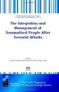 The Integration and Management of Traumatized People After Terrorist Attacks