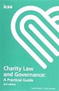 Charity Law and Governance: A Practical Guide 2nd edition