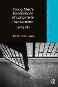 Young Men’s Experiences of Long-Term Imprisonment