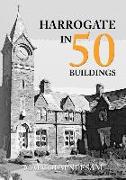 Harrogate in 50 Buildings