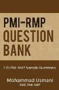 Pmi-Rmp Question Bank: 170 Pmi-Rmp Exam Sample Questions