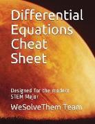 Differential Equations Cheat Sheet: Designed for the Modern Stem Major