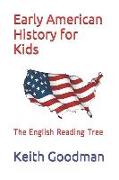 Early American History for Kids: The English Reading Tree