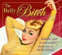 2019 the Daily Bitch Boxed Daily Calendar: By Sellers Publishing