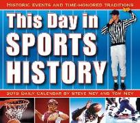 2019 This Day in Sports History Boxed Daily Calendar: By Sellers Publishing