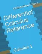 Differential Calculus Reference: Calculus 1