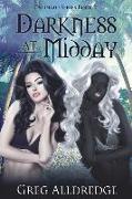 Darkness at Midday: The Ostinato Series Book Two