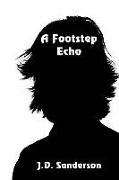 A Footstep Echo