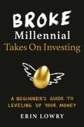 Broke Millennial Takes On Investing