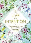 How to Live with Intention