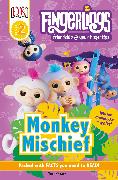 DK Readers Level 2: Fingerlings: Monkey Mischief