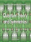 Quantum Theory and Symmetries - Proceedings of the International Symposium