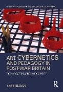 Art, Cybernetics and Pedagogy in Post-War Britain