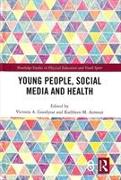 Young People, Social Media and Health