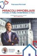 Miracoli immobiliari