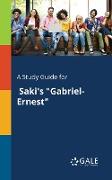 A Study Guide for Saki's "Gabriel-Ernest"