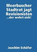 Meerbuscher Stadtrat Jagt Revisionisten